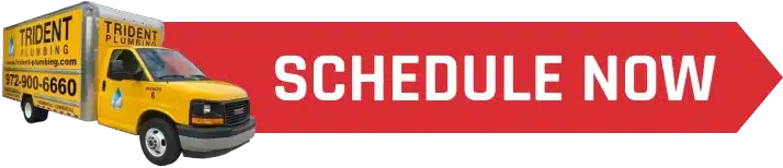 A yellow Trident Plumbing van next to a red arrow with white text that says "SCHEDULE NOW.